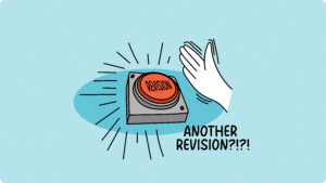 My Client Wants Another Revision?! (And How I Survived)